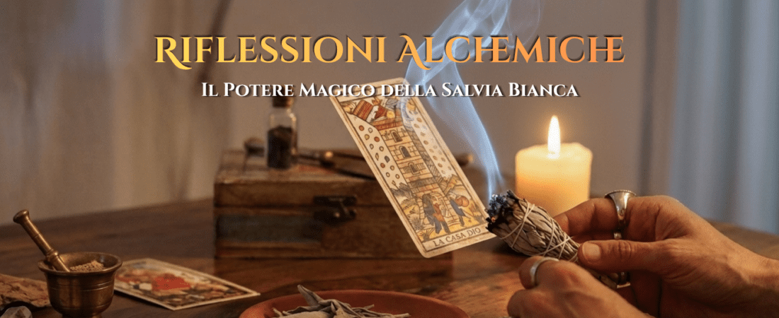 La Salvia Bianca: tra purificazione e Alchimia