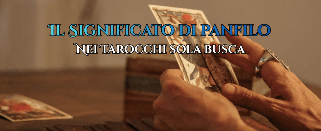 Panfilio nei Tarocchi Sola Busca